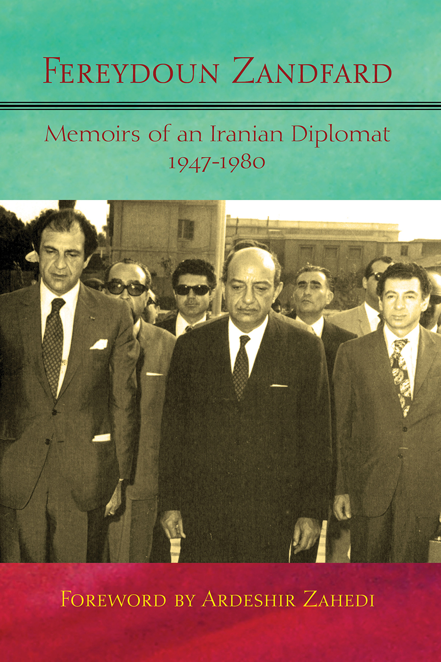 (image for) Memoirs of an Iranian Diplomat, 1947-1980